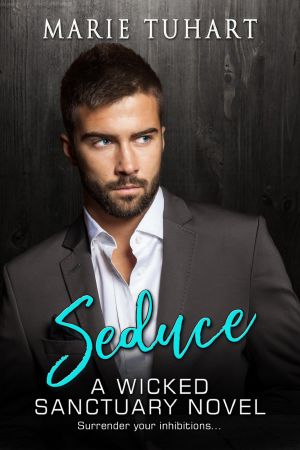 [Wicked Sanctuary 03] • Seduce